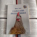 O kurze, która opuściła podwórze